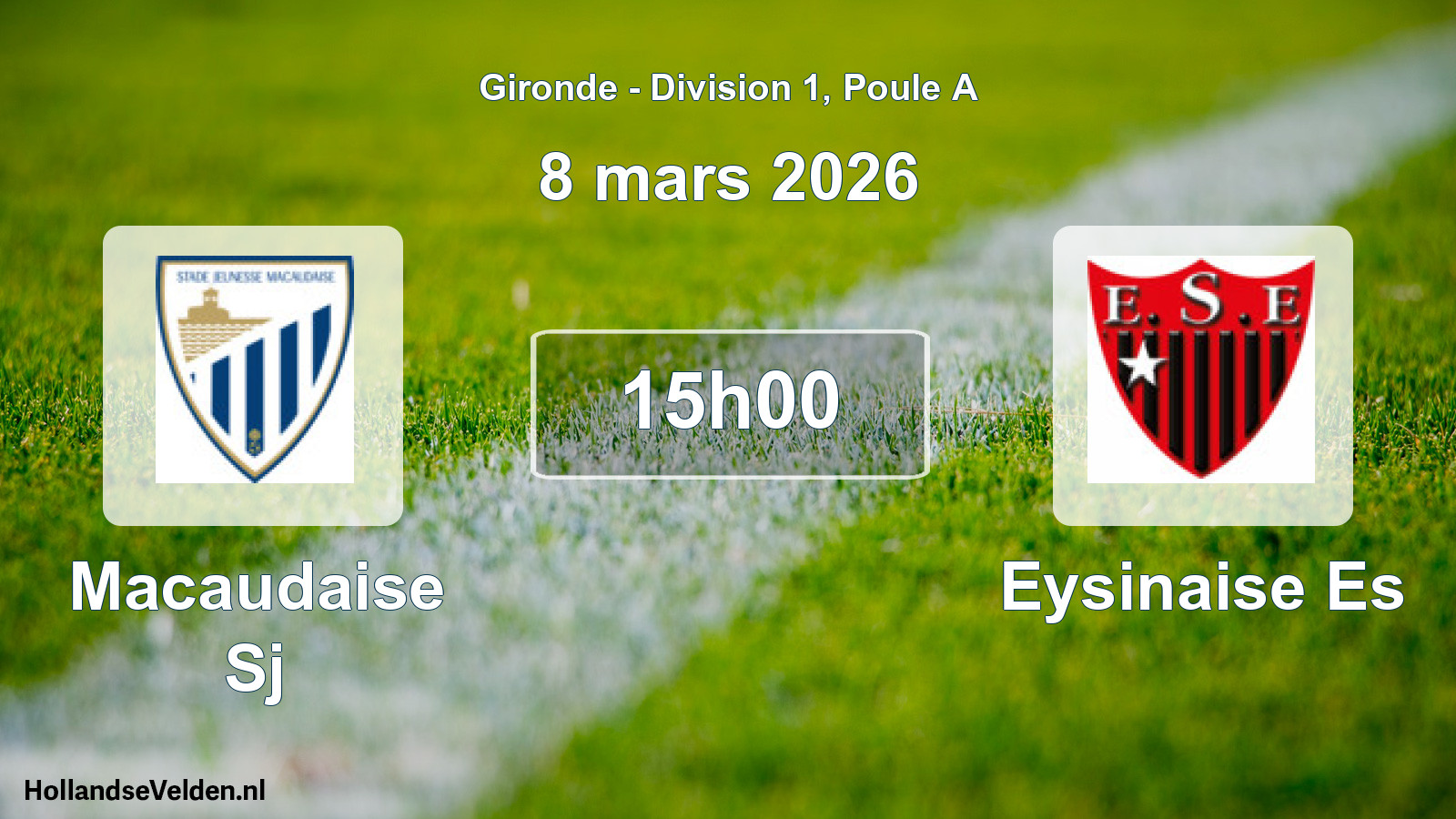 Geplande wedstrijd: Macaudaise Sj - Eysinaise Es (8 mars 2026)