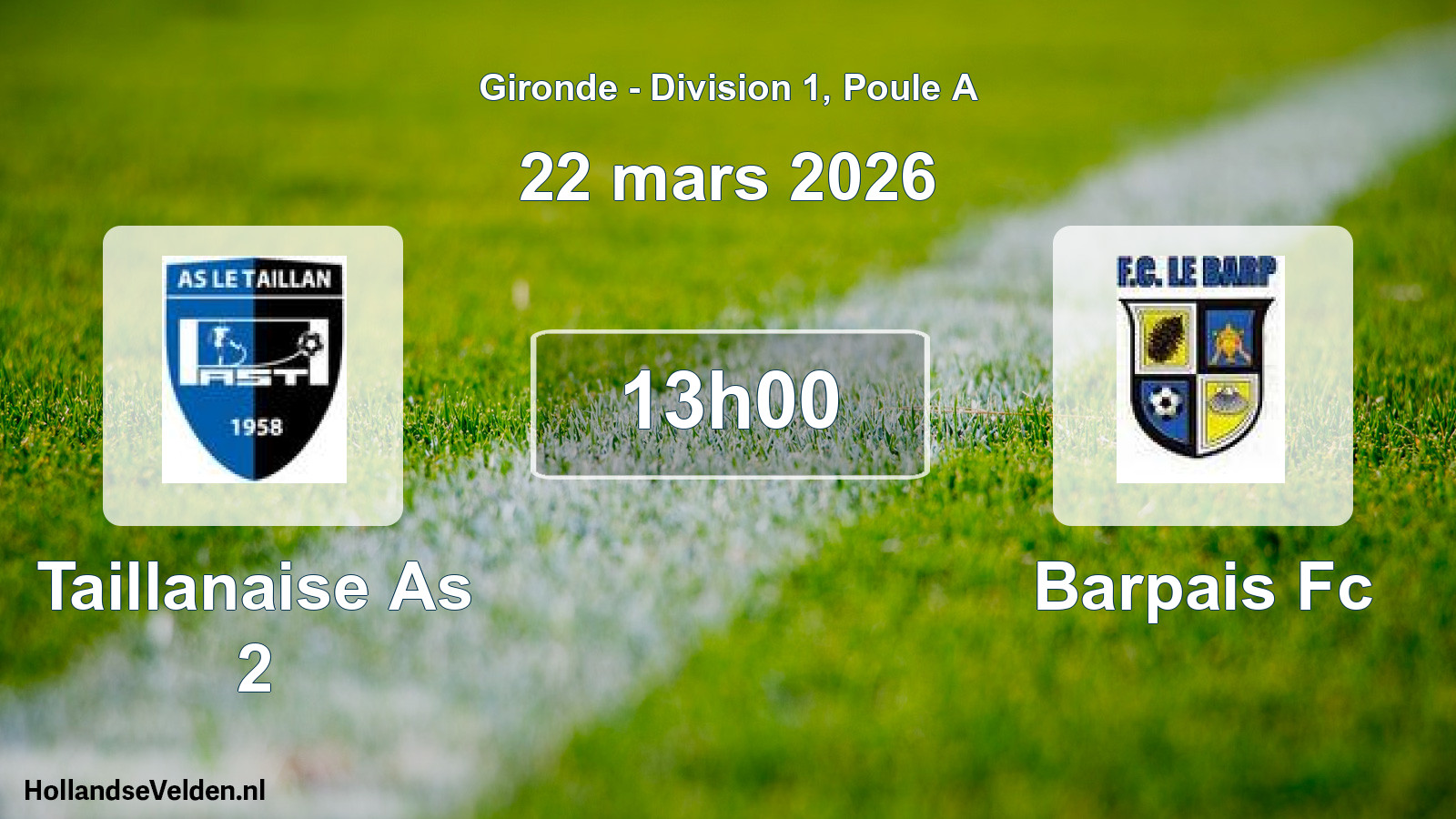 Scheduled Match: Taillanaise As 2 - Barpais Fc (22 March 2026)