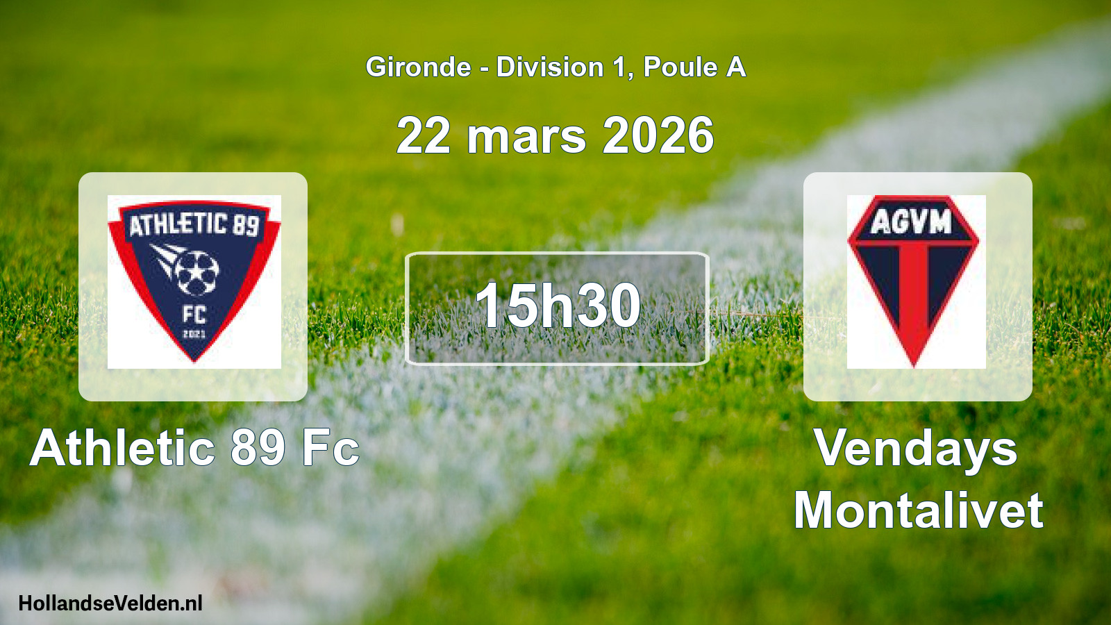 Geplande wedstrijd: Athletic 89 Fc - Vendays Montalivet (22 mars 2026)