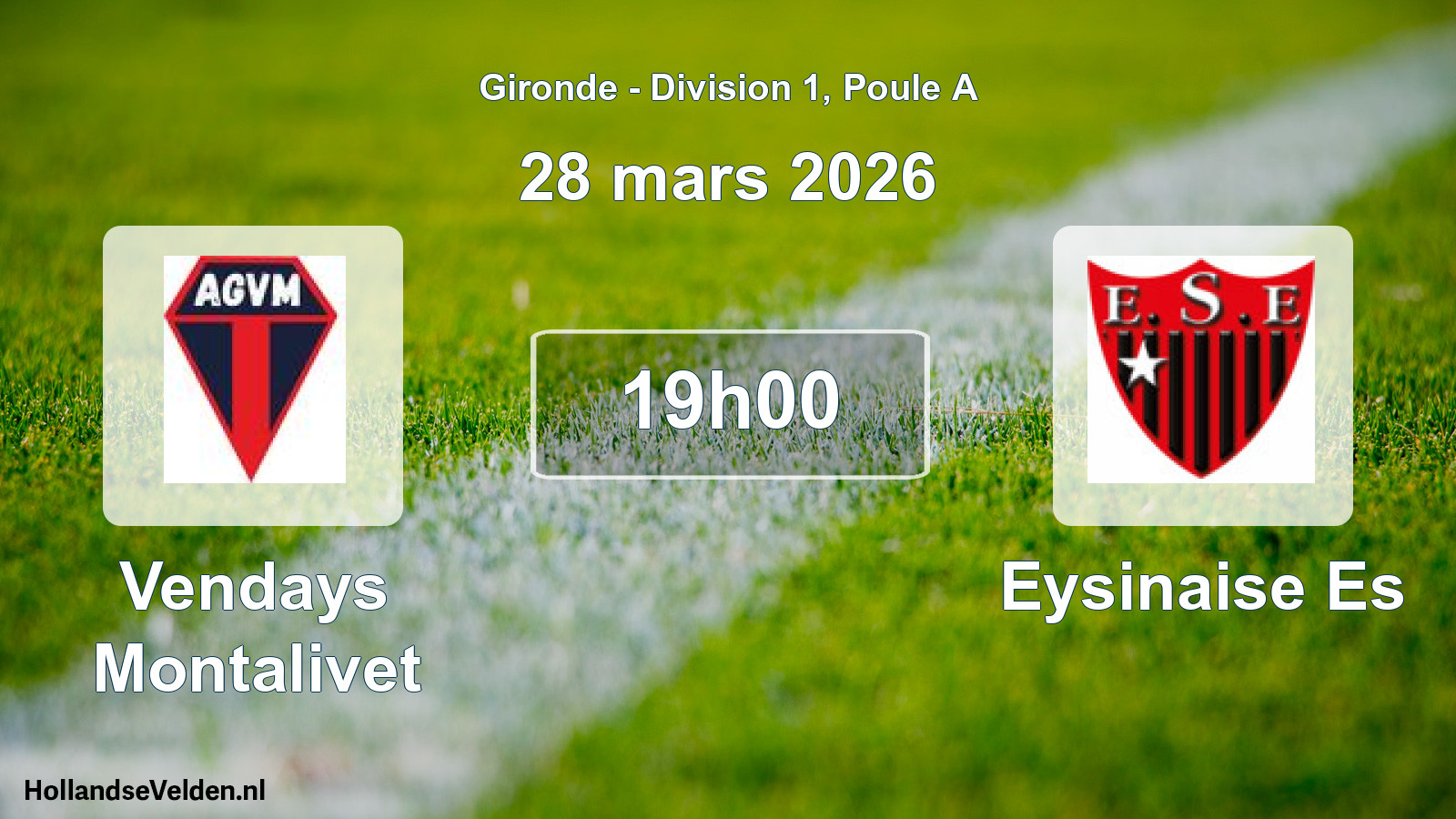 Scheduled Match: Vendays Montalivet - Eysinaise Es (28 March 2026)