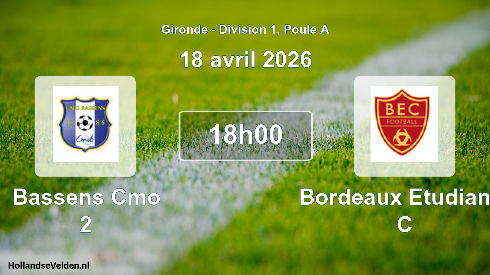 Geplande wedstrijd: Bassens Cmo 2 - Bordeaux Etudiants C (18 avril 2026)