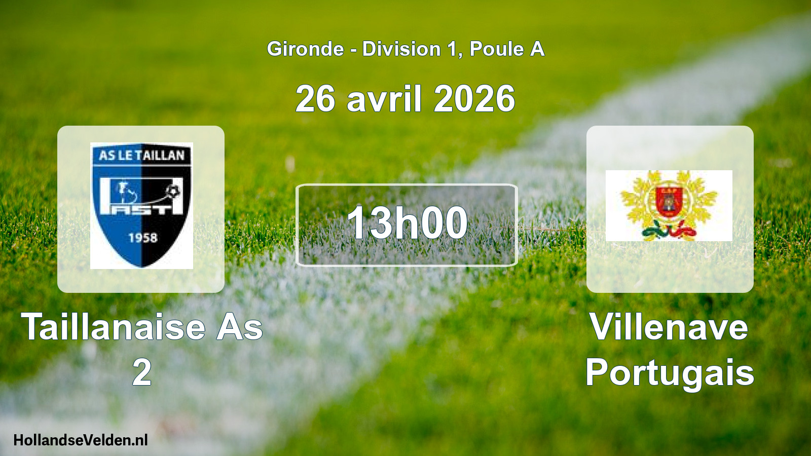 Geplande wedstrijd: Taillanaise As 2 - Villenave Portugais (26 avril 2026)
