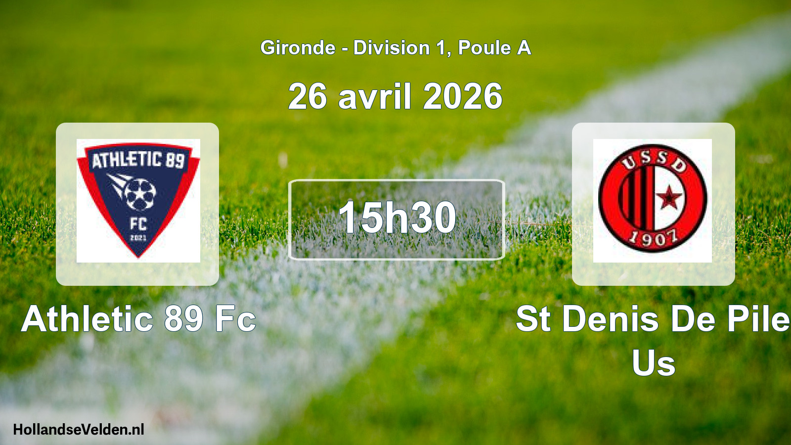 Geplande wedstrijd: Athletic 89 Fc - St Denis De Pile Us (26 avril 2026)