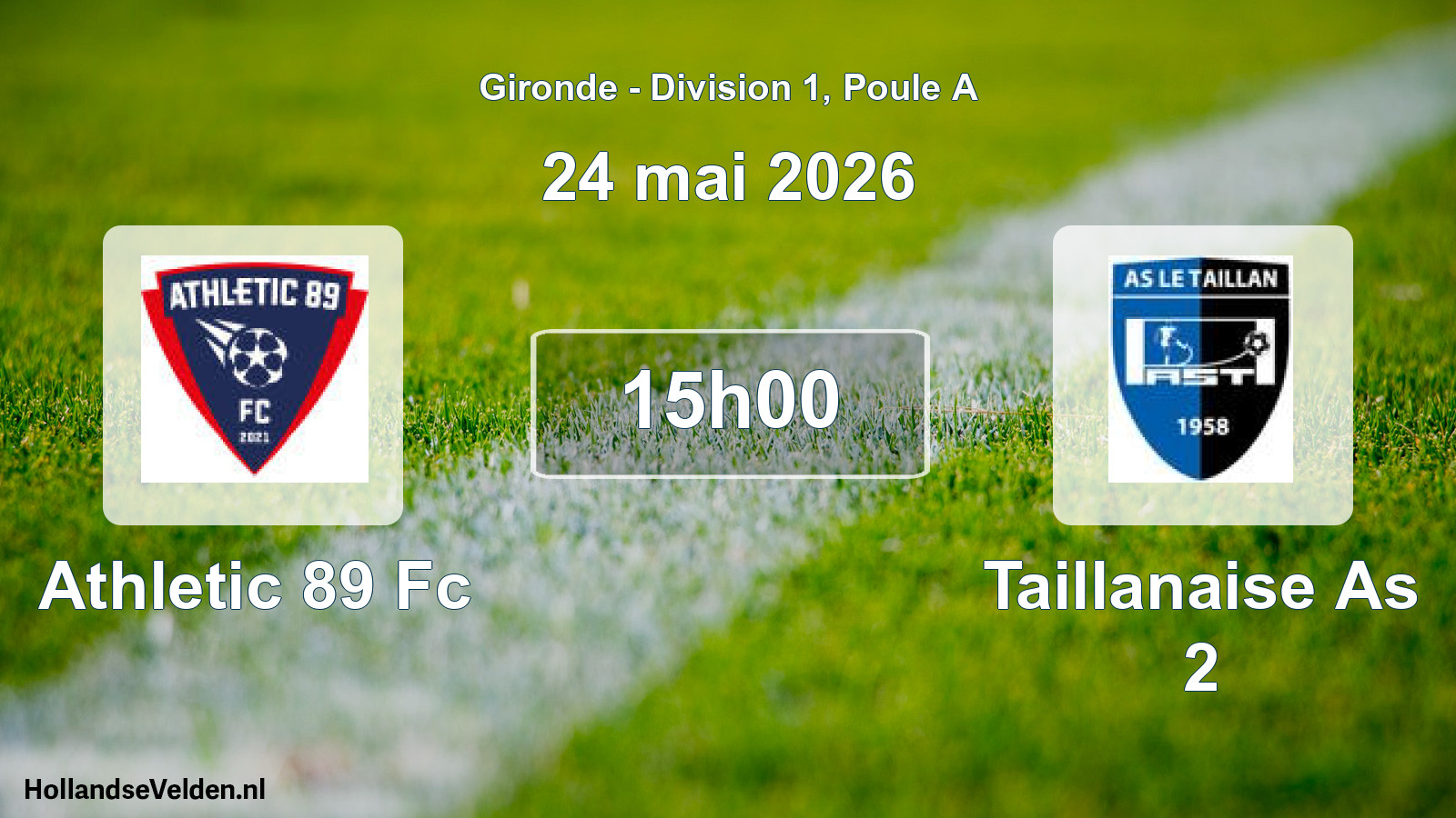 Geplande wedstrijd: Athletic 89 Fc - Taillanaise As 2 (24 mai 2026)