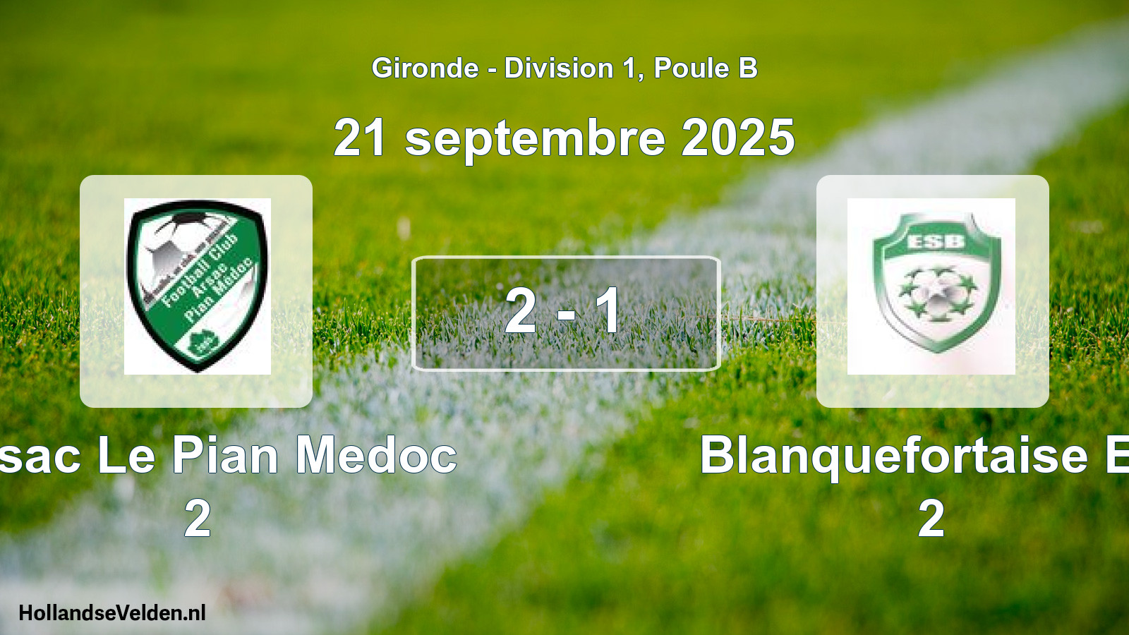 Gespeelde wedstrijd: Arsac Le Pian Medoc 2 - Blanquefortaise Es 2 2 - 1 (21 septembre 2025)