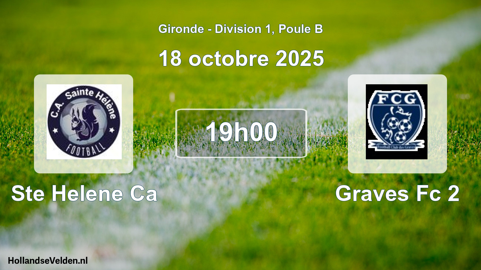 Geplande wedstrijd: Ste Helene Ca - Graves Fc 2 (18 octobre 2025)