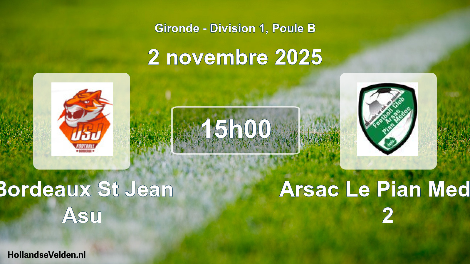 Geplande wedstrijd: Bordeaux St Jean Asu - Arsac Le Pian Medoc 2 (2 novembre 2025)