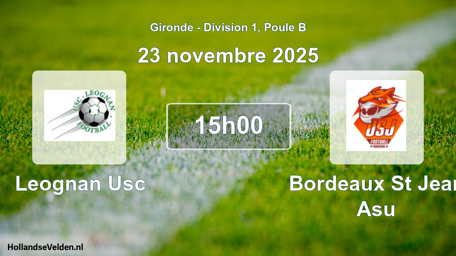 Geplande wedstrijd: Leognan Usc - Bordeaux St Jean Asu (23 novembre 2025)