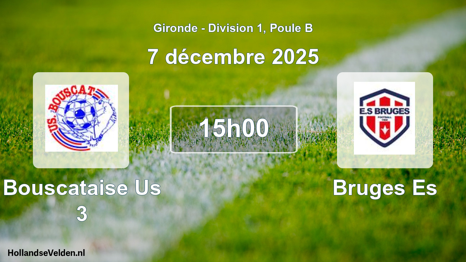 Geplande wedstrijd: Bouscataise Us 3 - Bruges Es (7 décembre 2025)