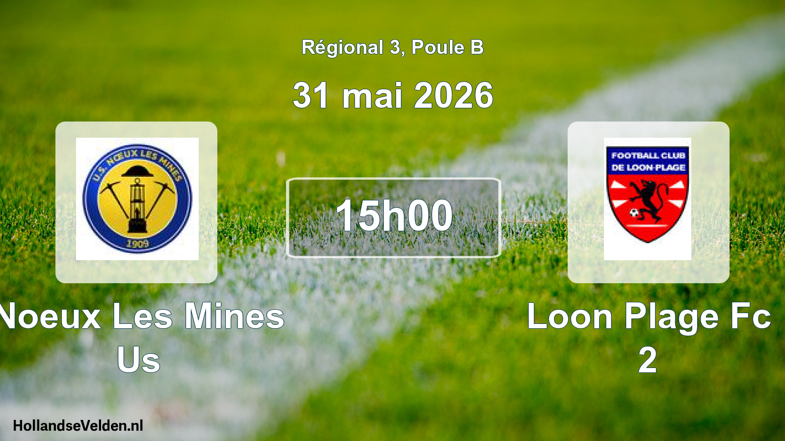 Scheduled Match: Noeux Les Mines Us - Loon Plage Fc 2 (31 May 2026)