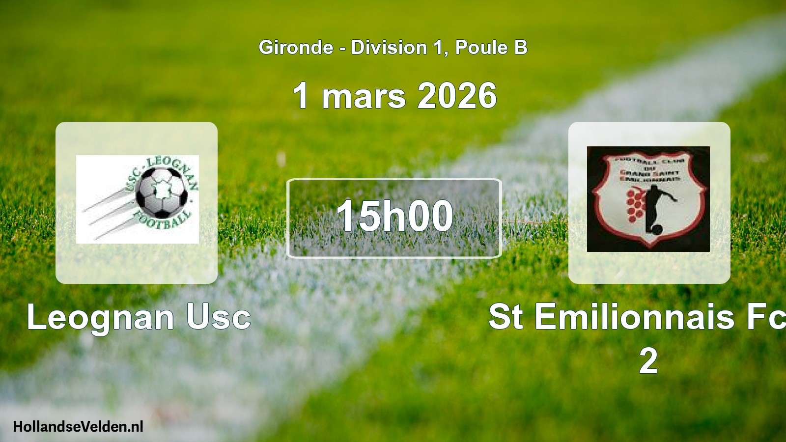 Geplande wedstrijd: Leognan Usc - St Emilionnais Fcg 2 (1 mars 2026)