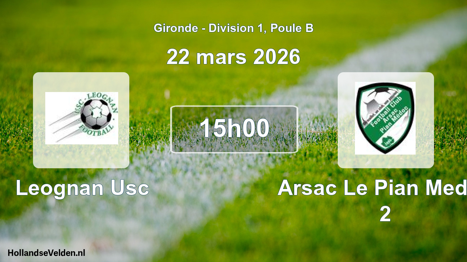 Geplande wedstrijd: Leognan Usc - Arsac Le Pian Medoc 2 (22 mars 2026)