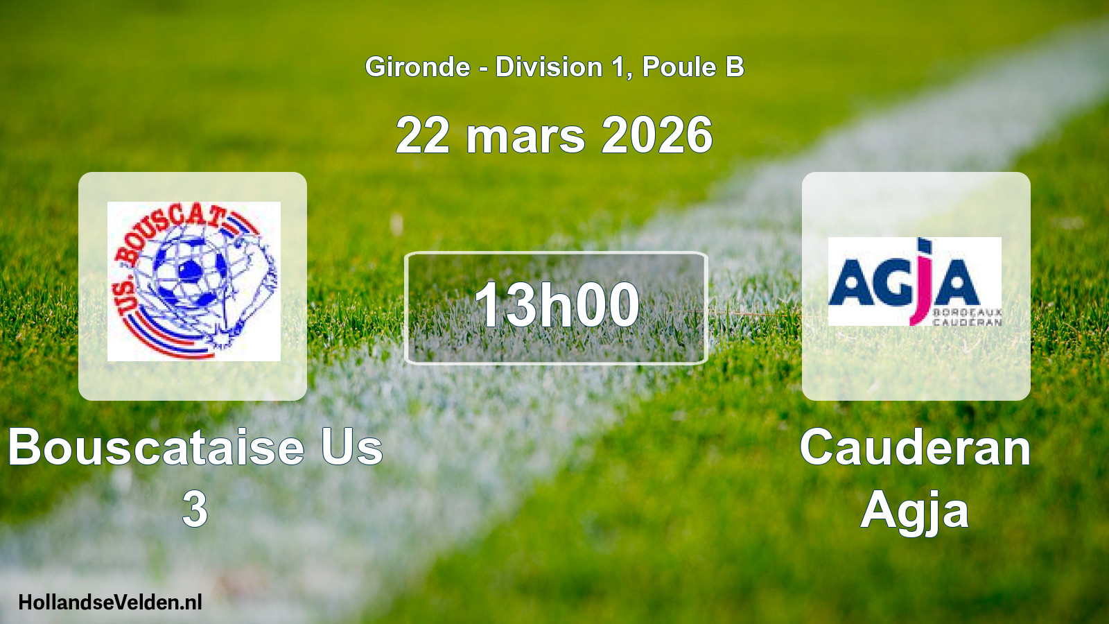 Geplande wedstrijd: Bouscataise Us 3 - Cauderan Agja (22 mars 2026)