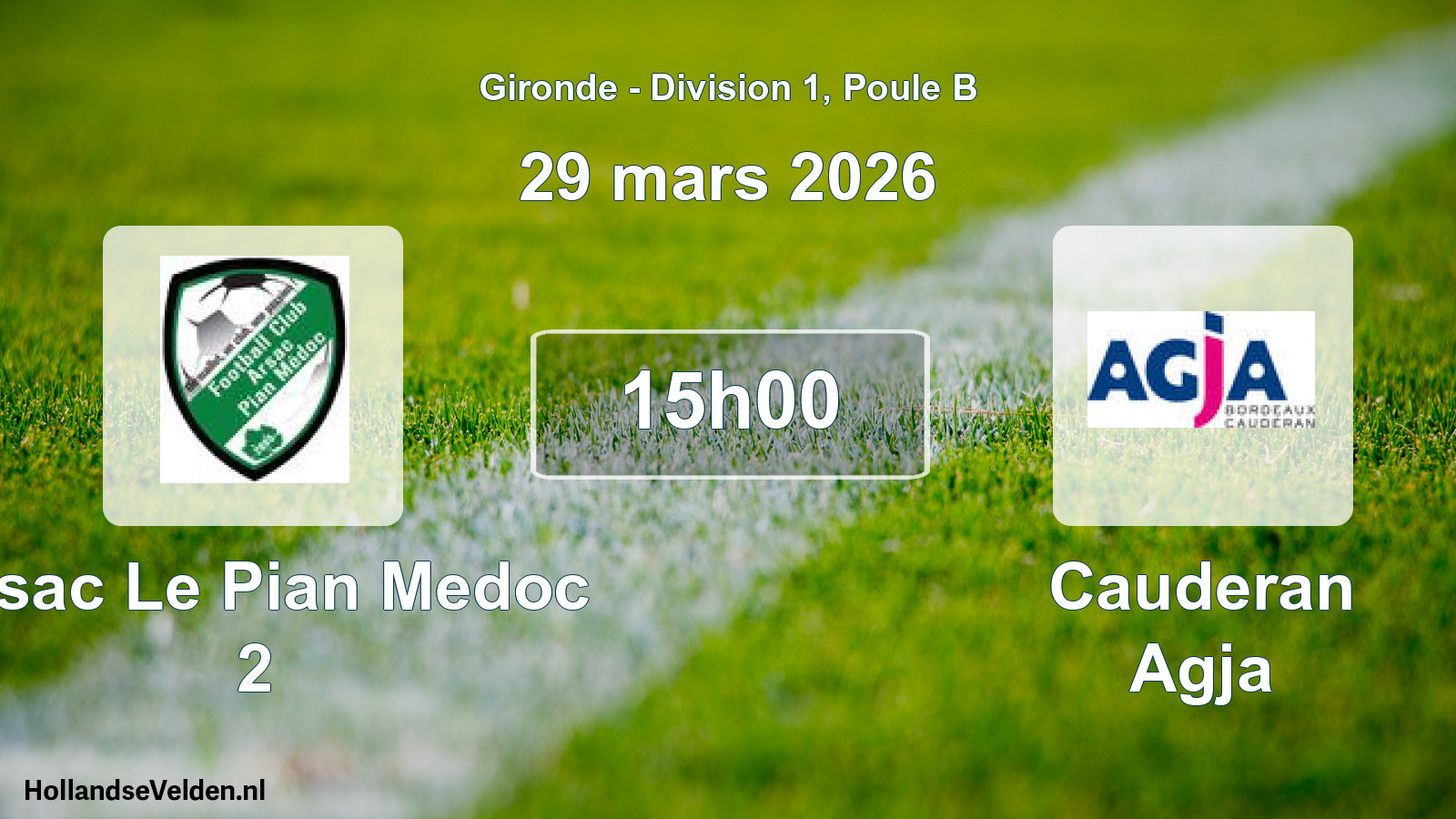 Geplande wedstrijd: Arsac Le Pian Medoc 2 - Cauderan Agja (29 mars 2026)