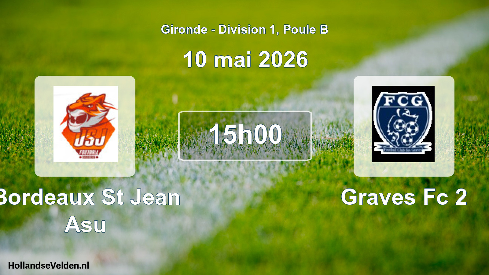 Geplande wedstrijd: Bordeaux St Jean Asu - Graves Fc 2 (10 mai 2026)