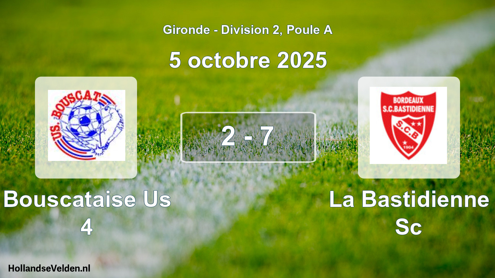 Gespeelde wedstrijd: Bouscataise Us 4 - La Bastidienne Sc 2 - 7 (5 octobre 2025)
