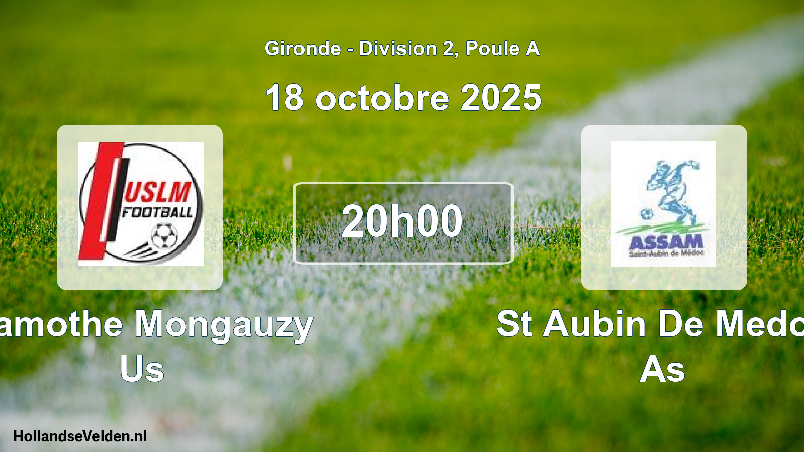 Geplande wedstrijd: Lamothe Mongauzy Us - St Aubin De Medoc As (18 octobre 2025)