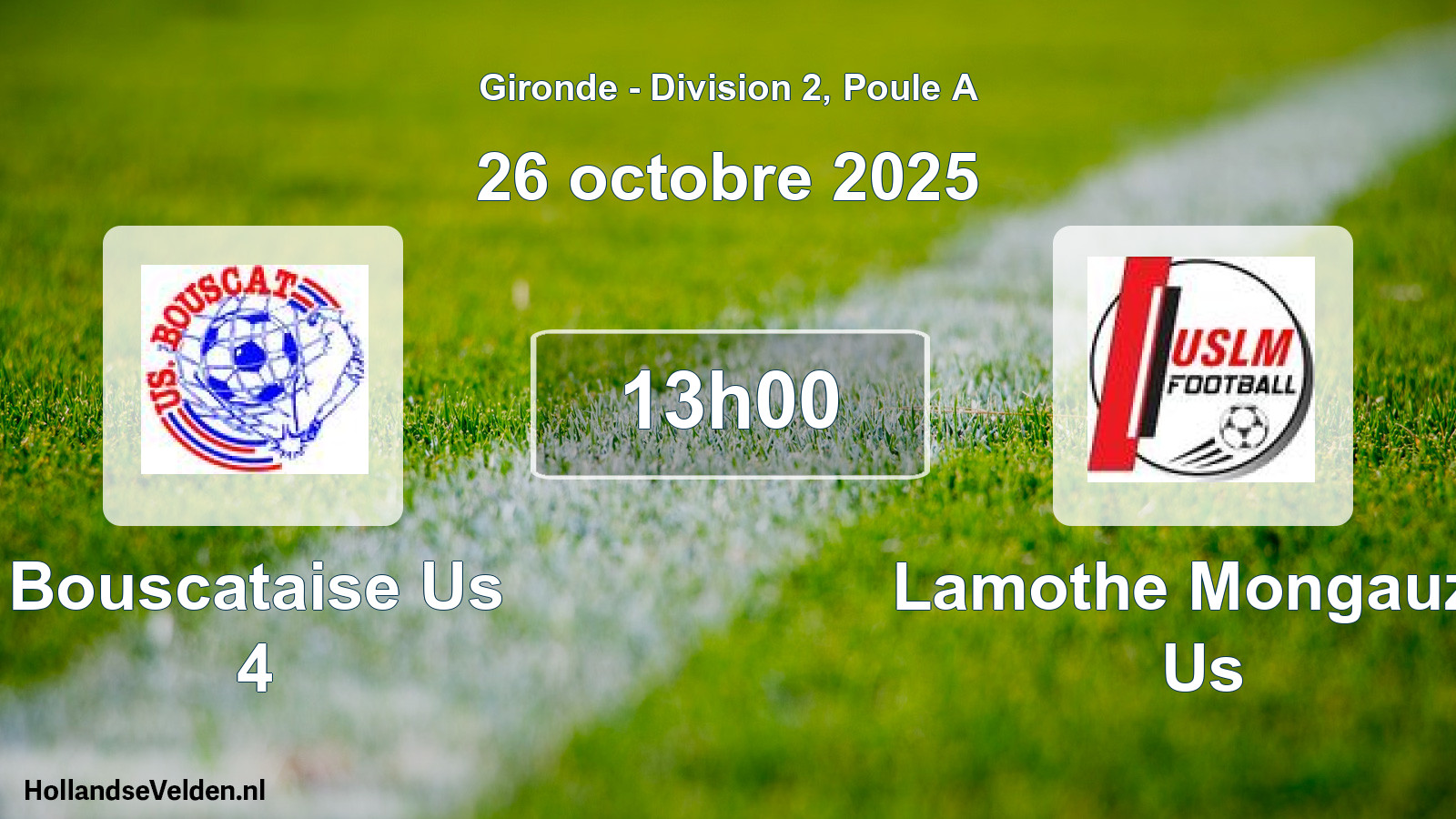 Geplande wedstrijd: Bouscataise Us 4 - Lamothe Mongauzy Us (26 octobre 2025)