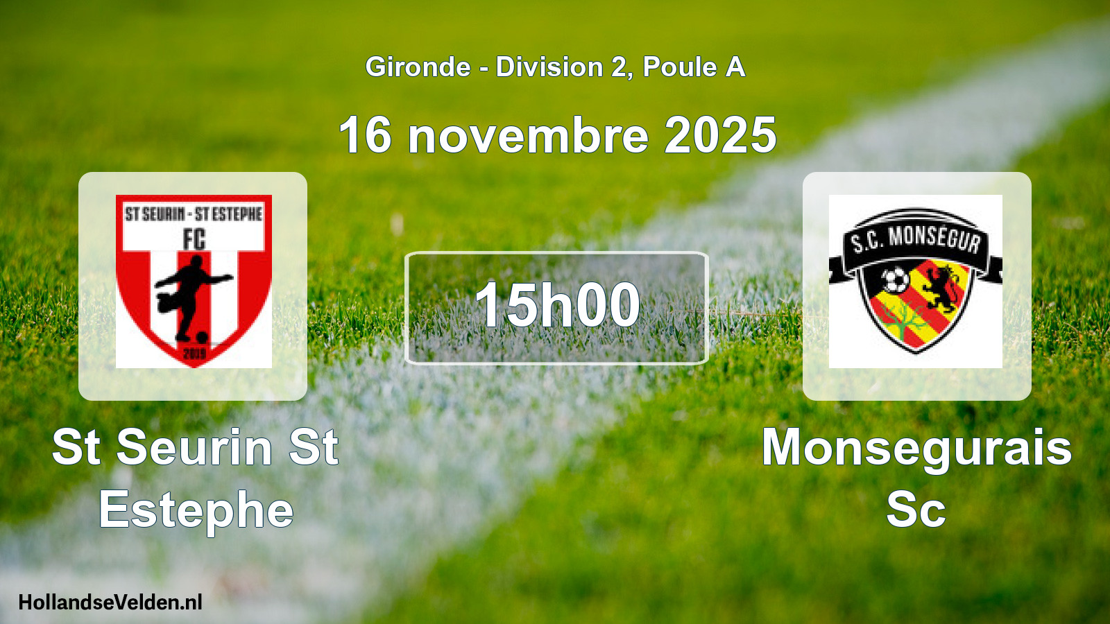 Scheduled Match: St Seurin St Estephe - Monsegurais Sc (16 November 2025)