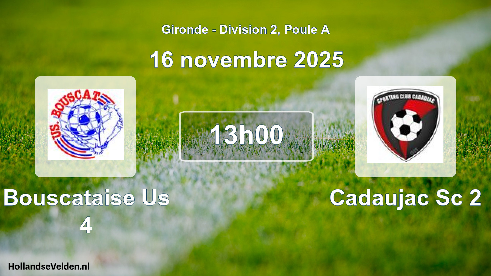 Geplande wedstrijd: Bouscataise Us 4 - Cadaujac Sc 2 (16 novembre 2025)
