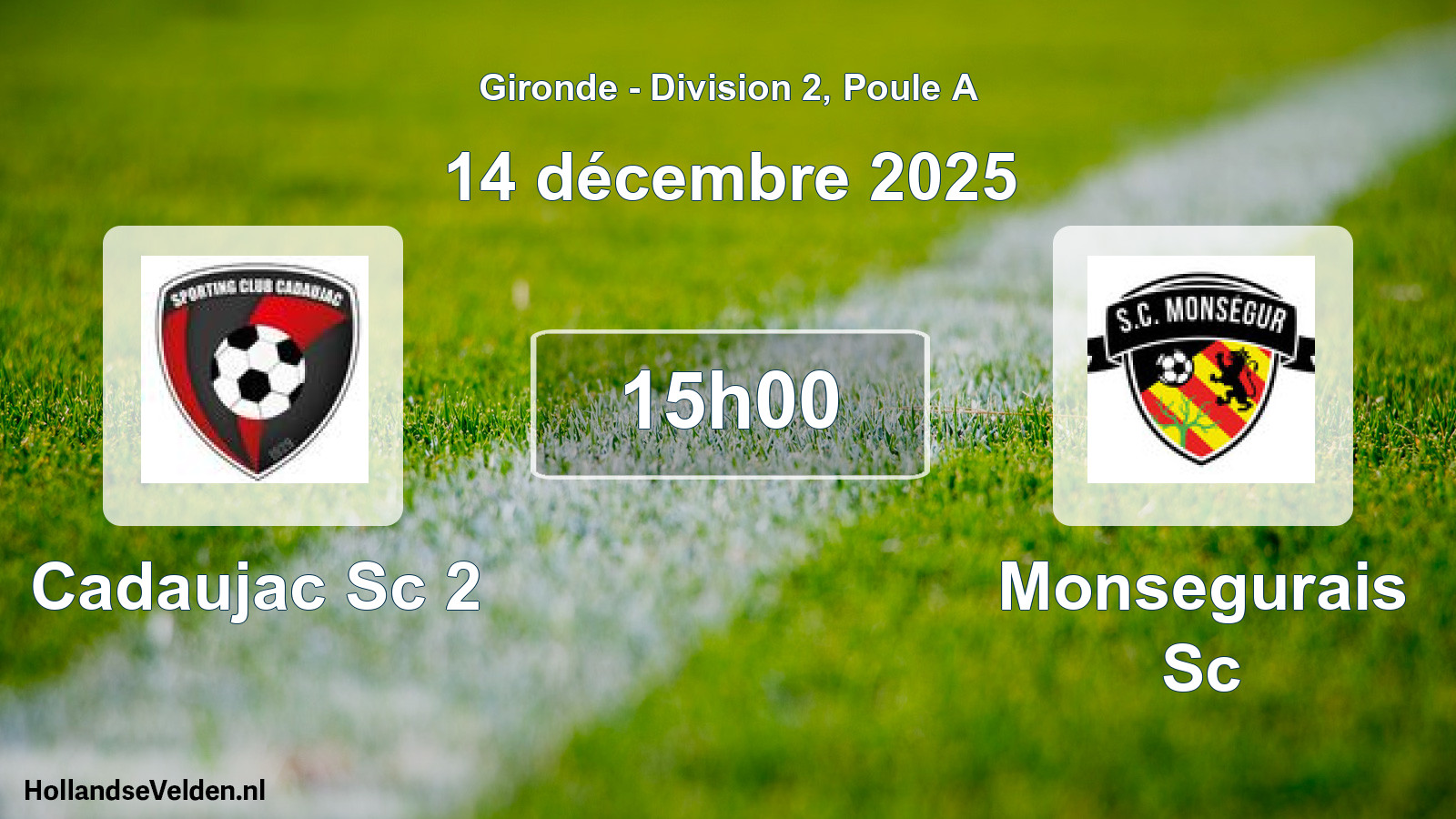 Scheduled Match: Cadaujac Sc 2 - Monsegurais Sc (14 December 2025)