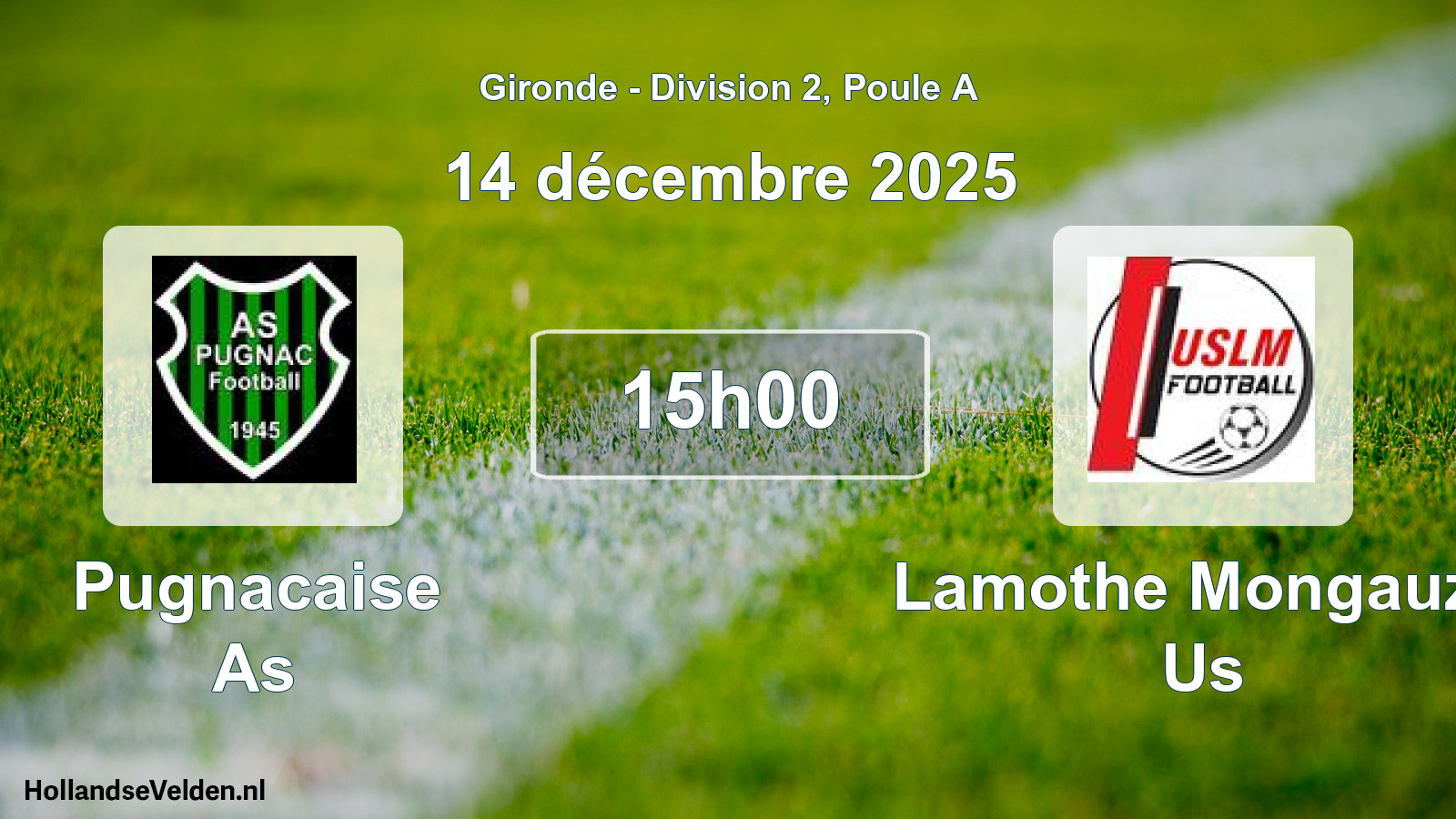 Scheduled Match: Pugnacaise As - Lamothe Mongauzy Us (14 December 2025)