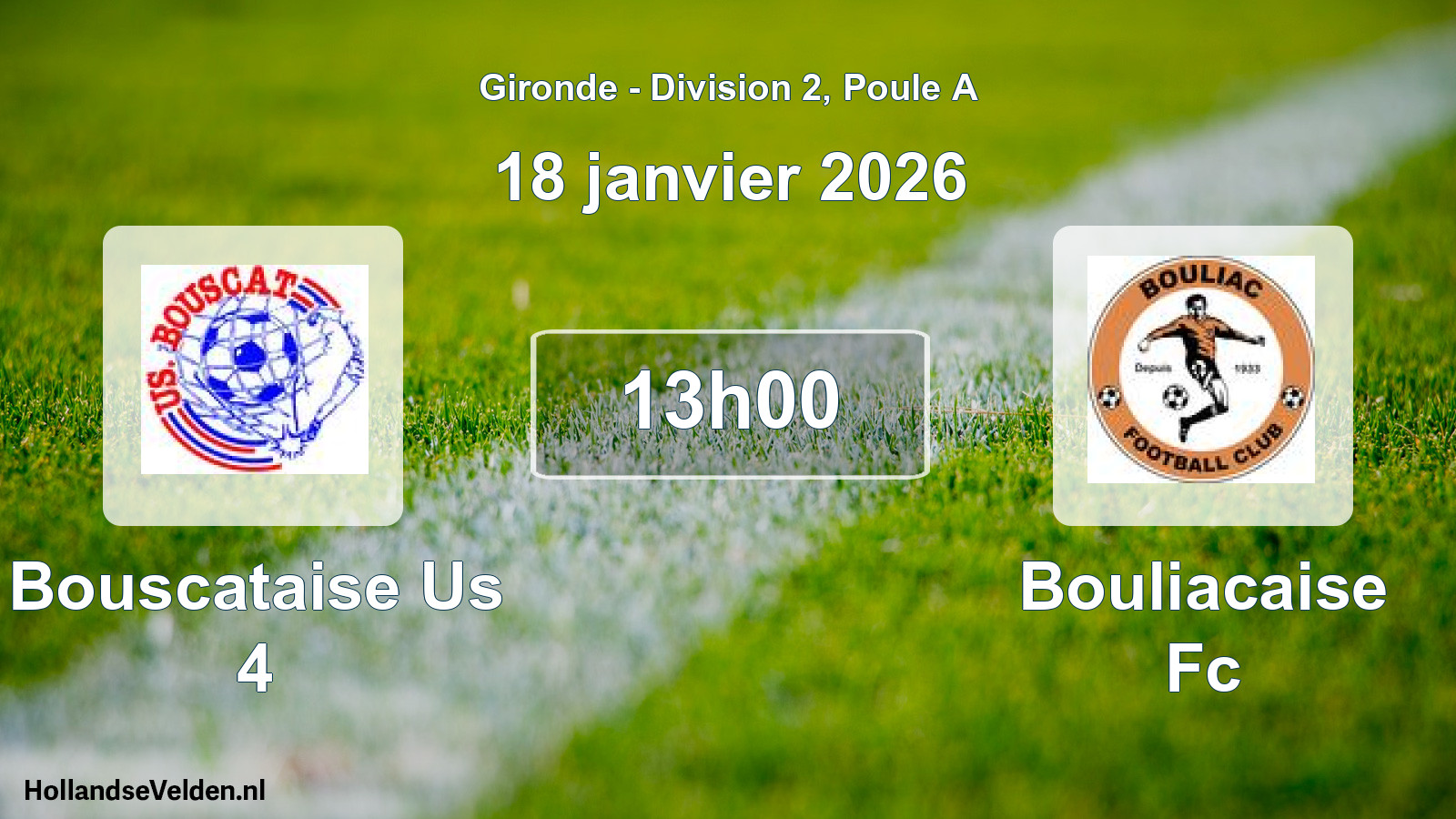 Scheduled Match: Bouscataise Us 4 - Bouliacaise Fc (18 January 2026)