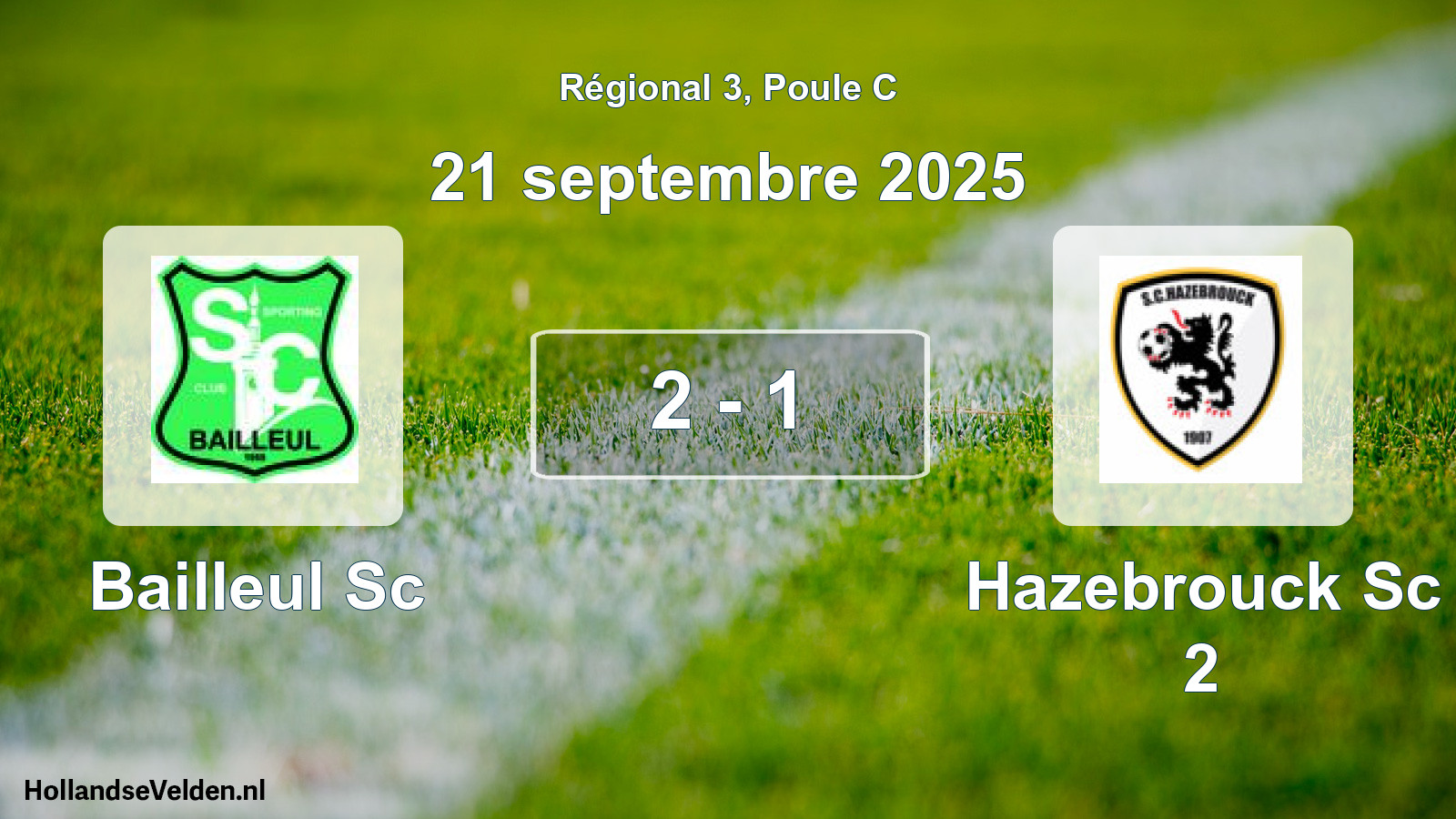Gespeelde wedstrijd: Bailleul Sc - Hazebrouck Sc 2 2 - 1 (21 septembre 2025)