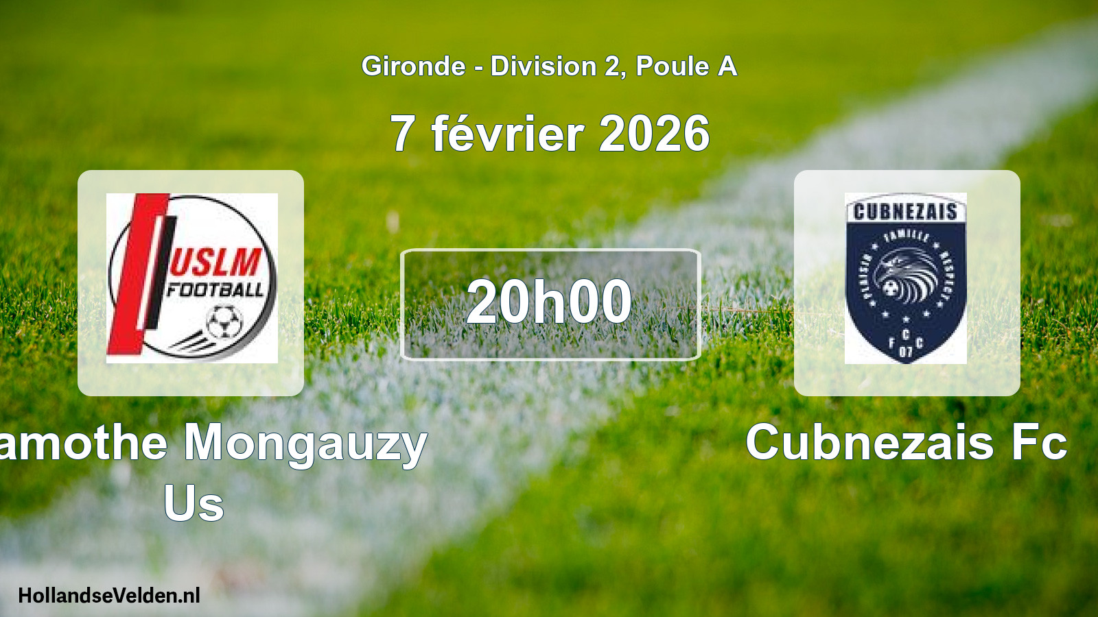 Geplande wedstrijd: Lamothe Mongauzy Us - Cubnezais Fc (7 février 2026)