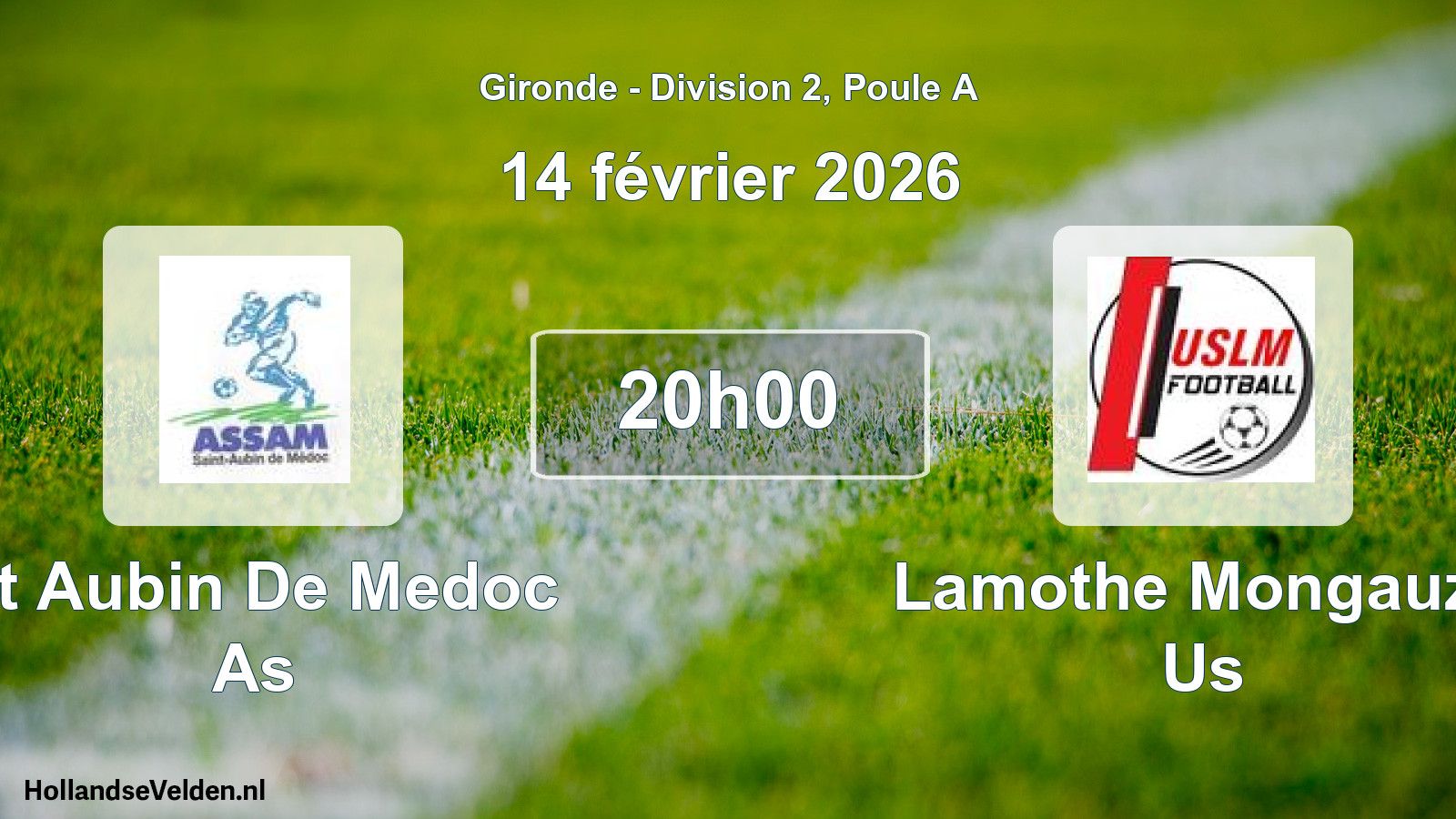 Scheduled Match: St Aubin De Medoc As - Lamothe Mongauzy Us (14 February 2026)