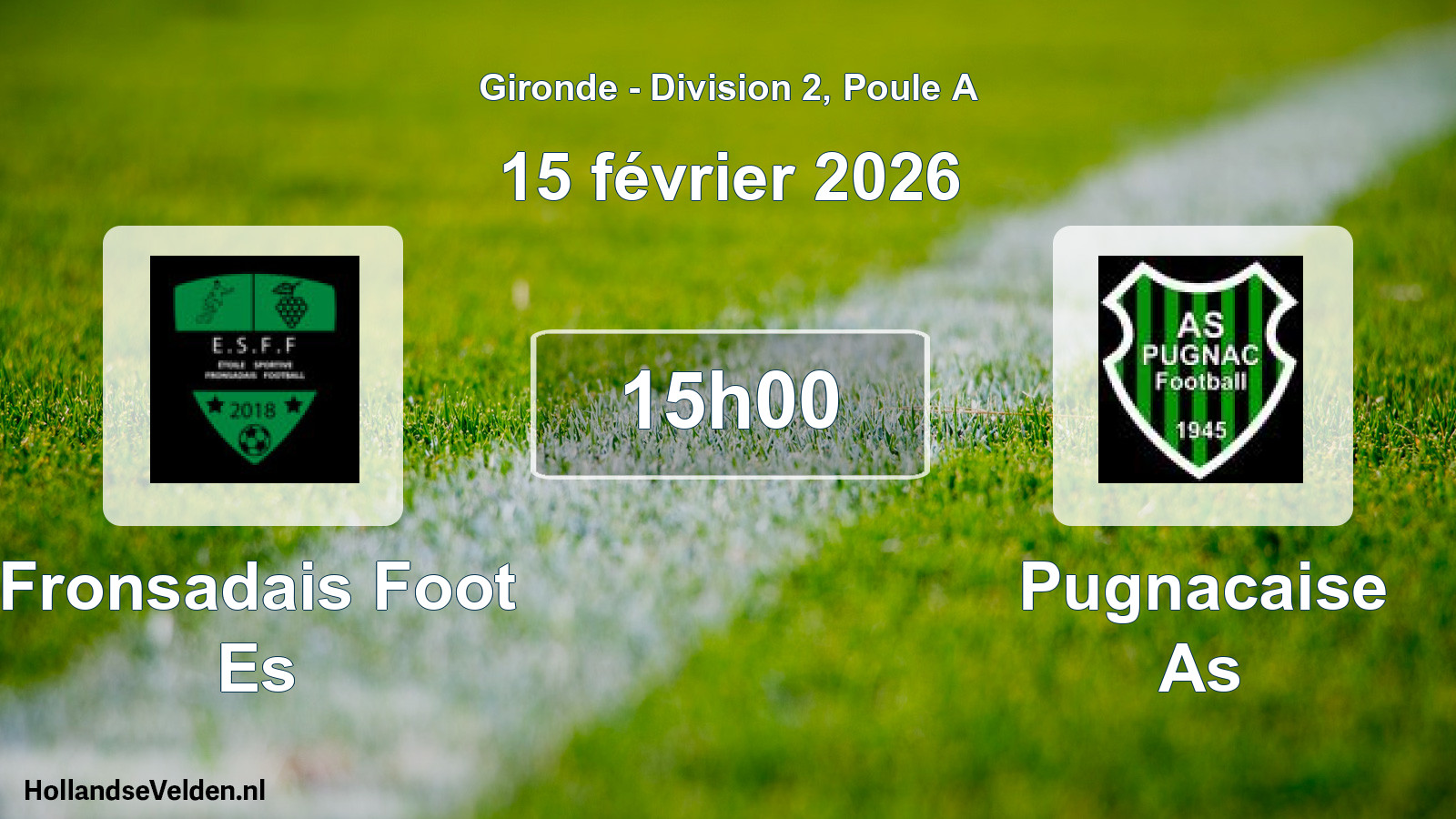 Scheduled Match: Fronsadais Foot Es - Pugnacaise As (15 February 2026)