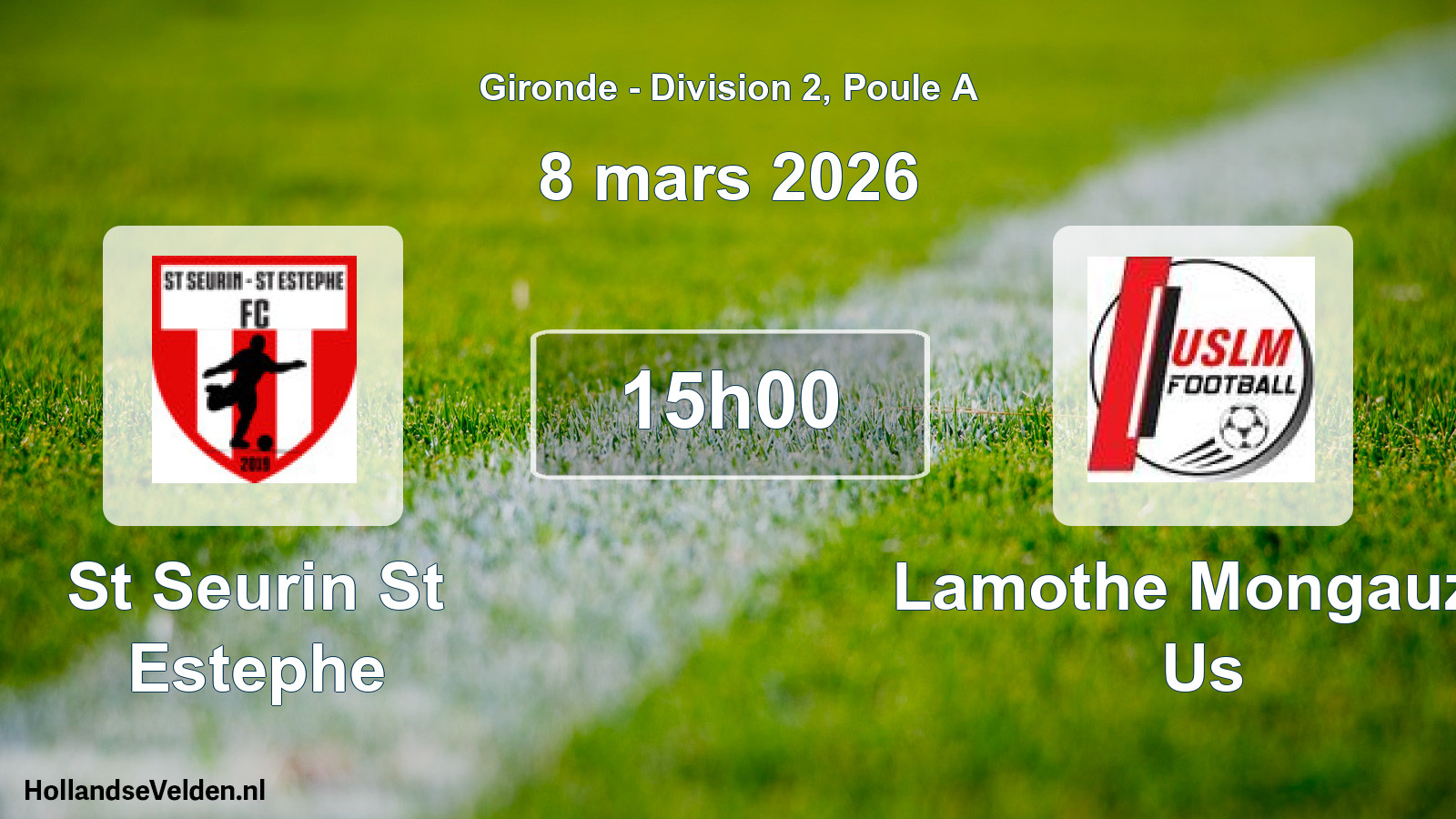 Geplande wedstrijd: St Seurin St Estephe - Lamothe Mongauzy Us (8 mars 2026)
