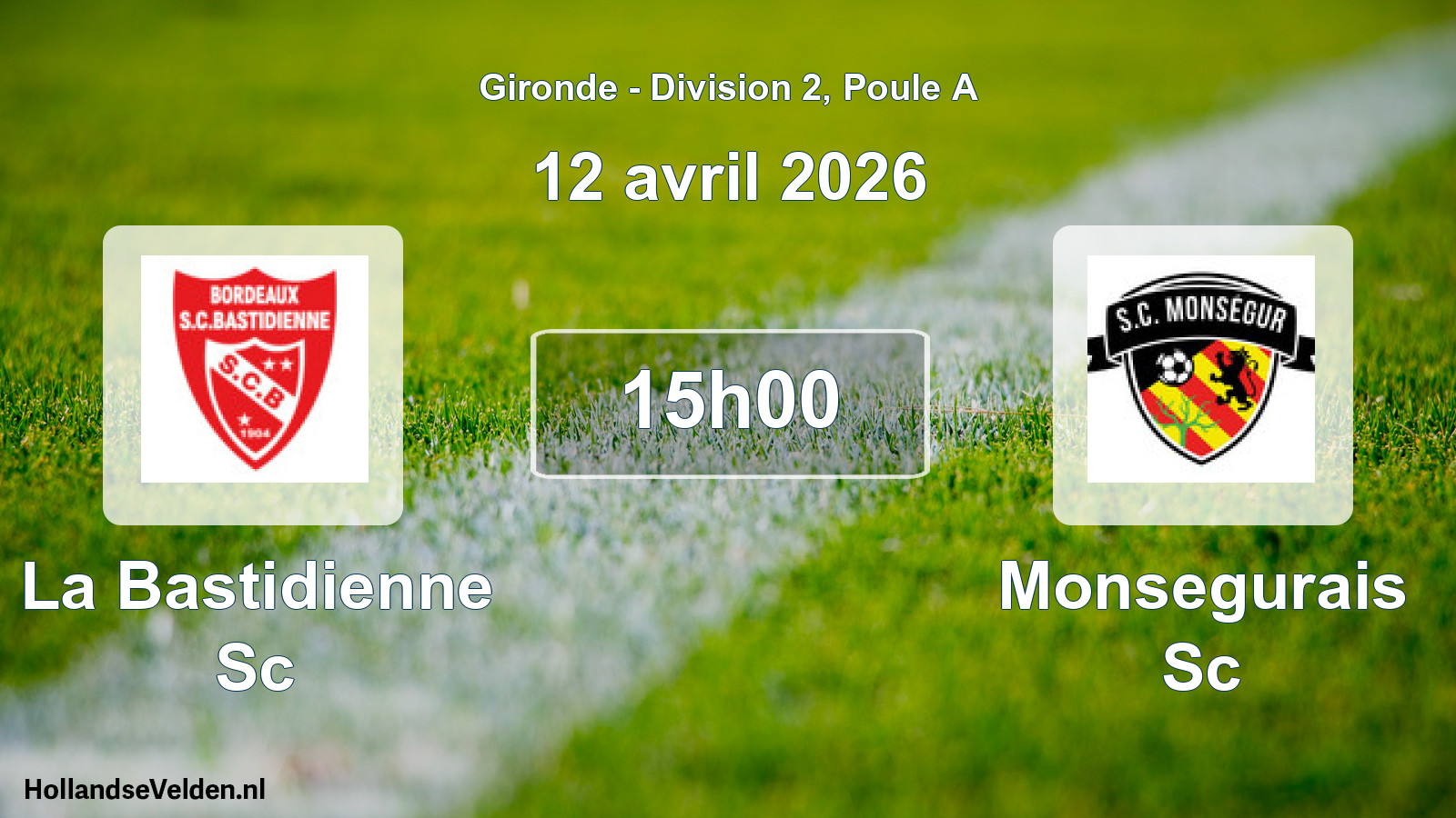 Geplande wedstrijd: La Bastidienne Sc - Monsegurais Sc (12 avril 2026)