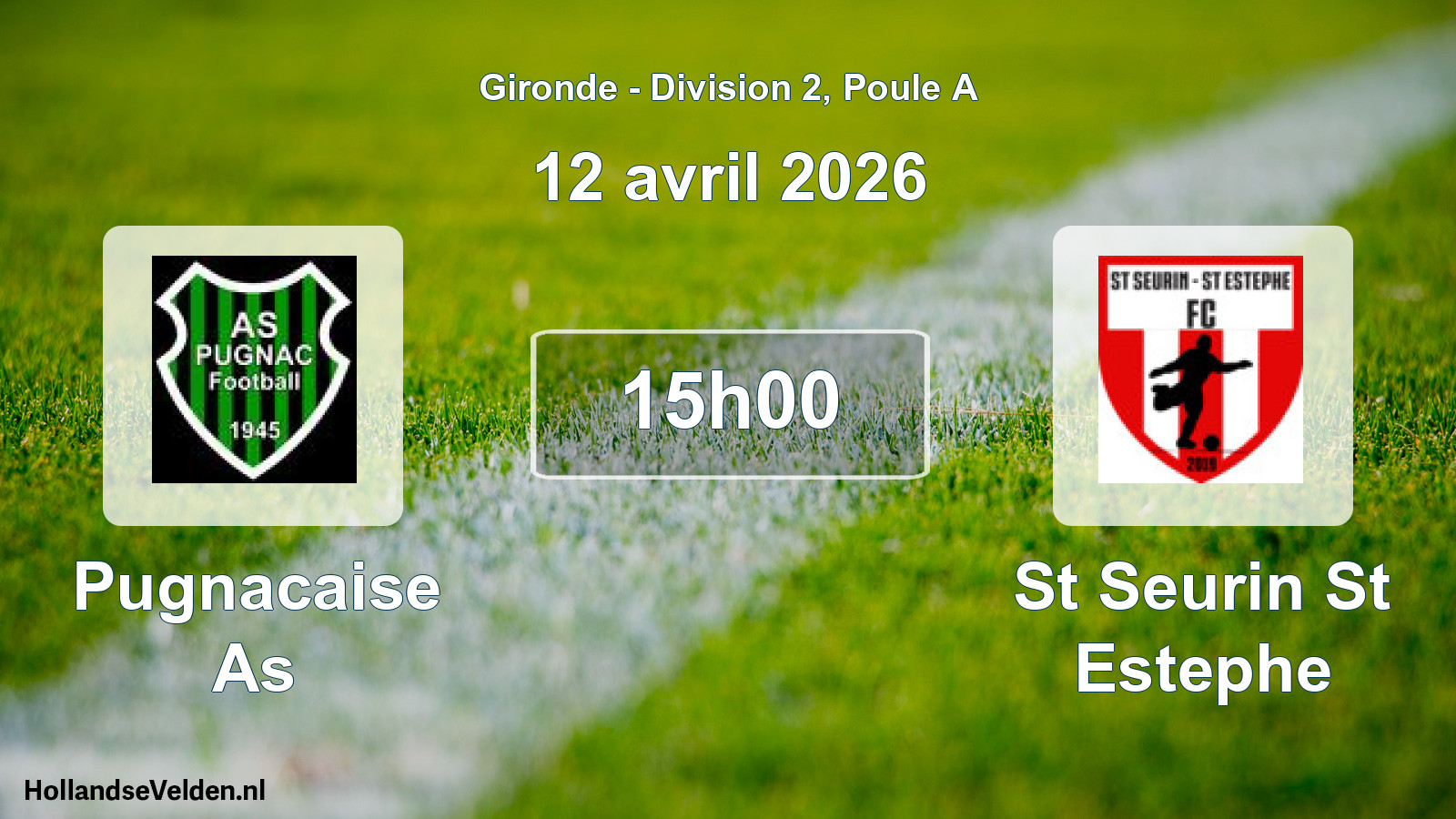 Geplande wedstrijd: Pugnacaise As - St Seurin St Estephe (12 avril 2026)