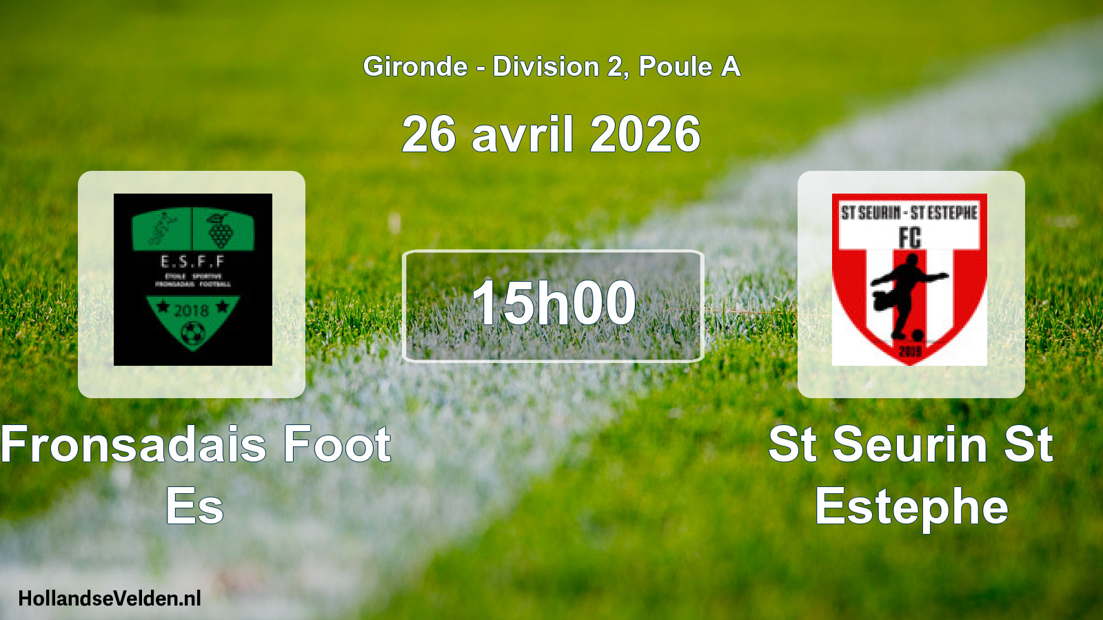 Scheduled Match: Fronsadais Foot Es - St Seurin St Estephe (26 April 2026)