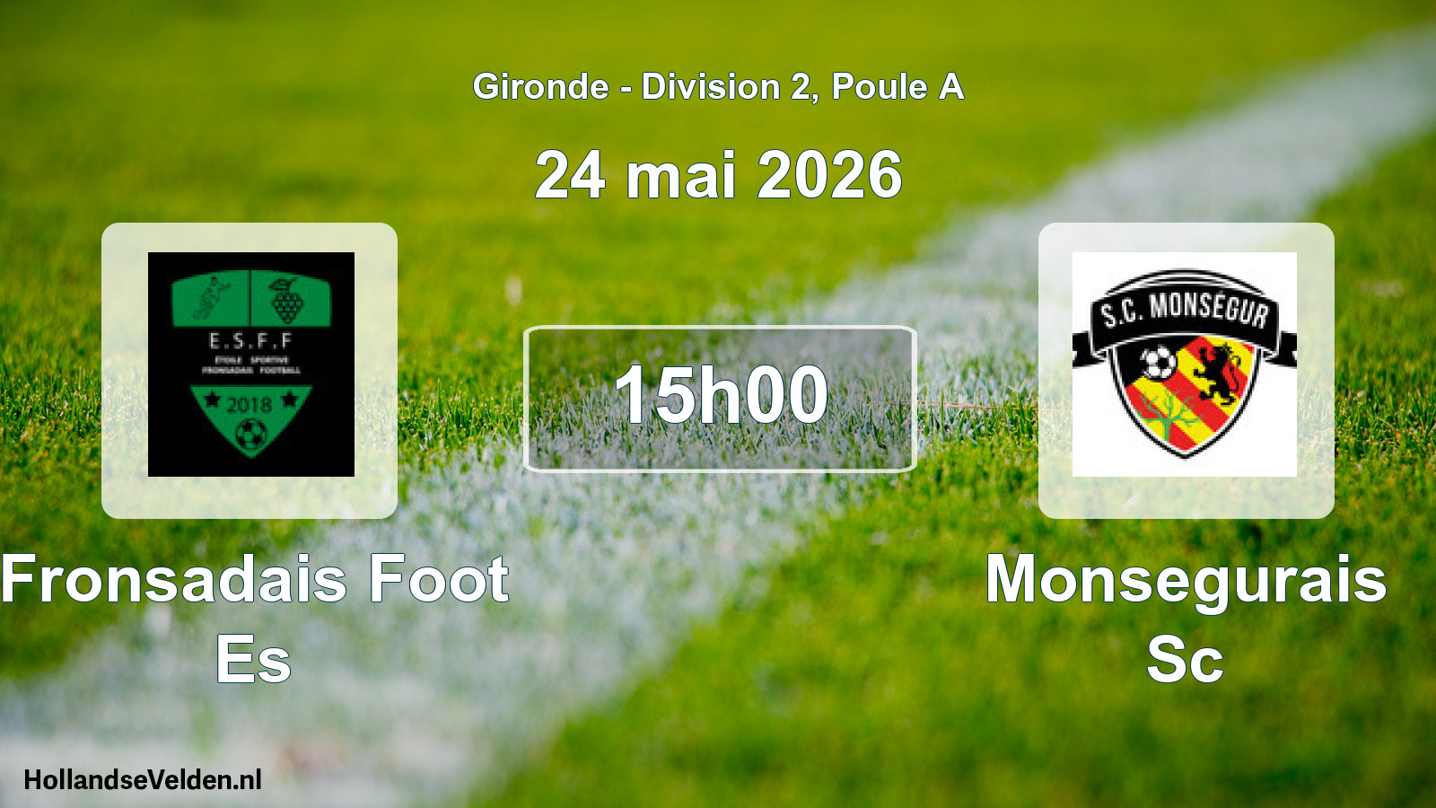 Scheduled Match: Fronsadais Foot Es - Monsegurais Sc (24 May 2026)