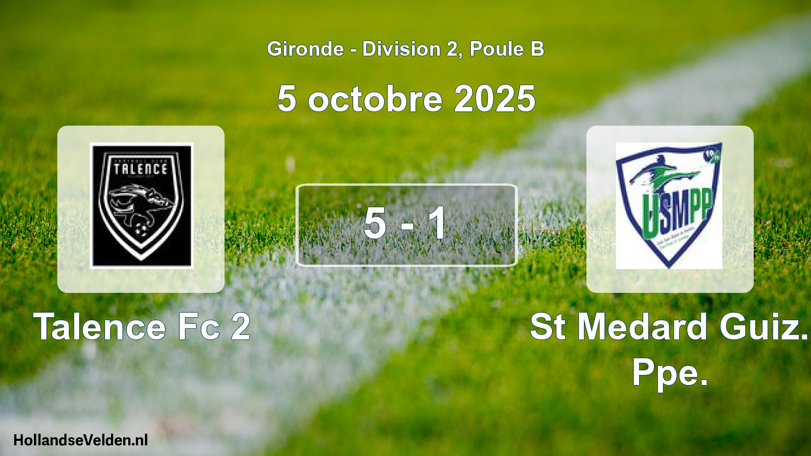 Gespeelde wedstrijd: Talence Fc 2 - St Medard Guiz. Ppe. 5 - 1 (5 octobre 2025)