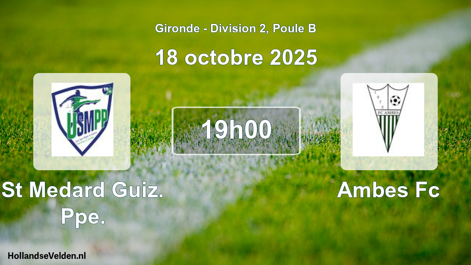 Geplande wedstrijd: St Medard Guiz. Ppe. - Ambes Fc (18 octobre 2025)
