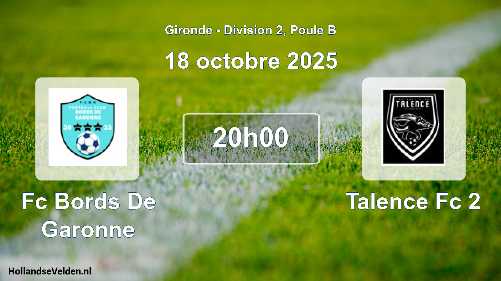 Geplande wedstrijd: Fc Bords De Garonne - Talence Fc 2 (18 octobre 2025)