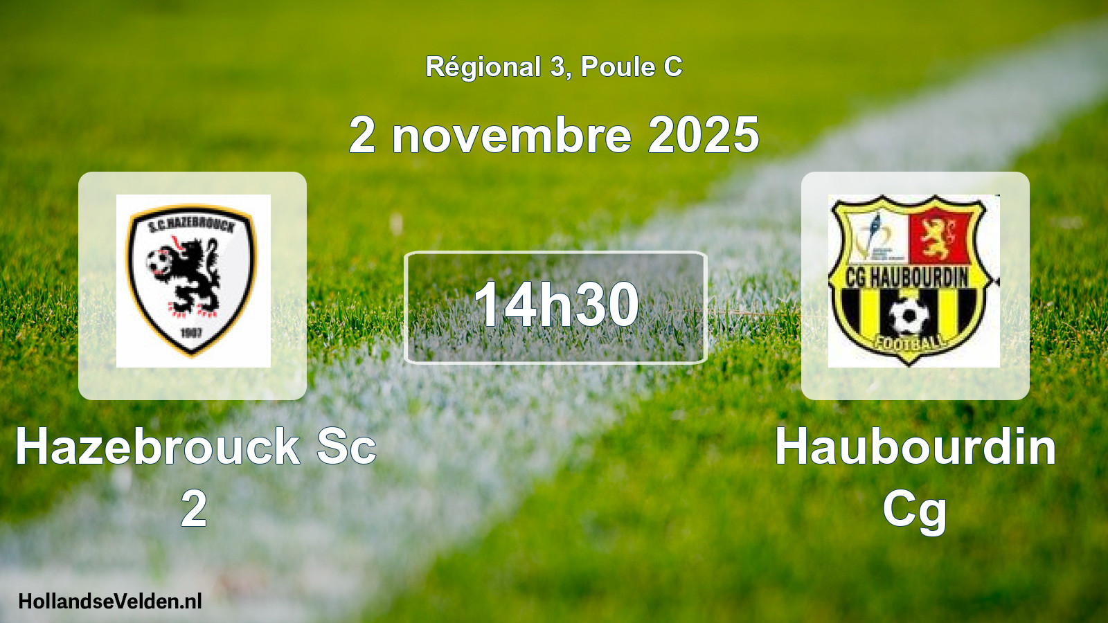 Geplande wedstrijd: Hazebrouck Sc 2 - Haubourdin Cg (2 novembre 2025)