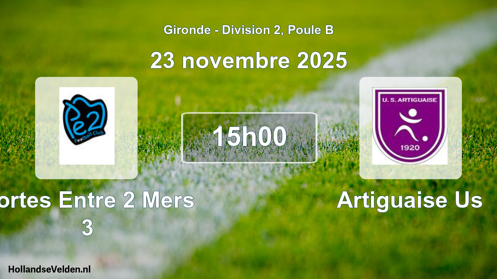 Scheduled Match: Portes Entre 2 Mers 3 - Artiguaise Us (23 November 2025)