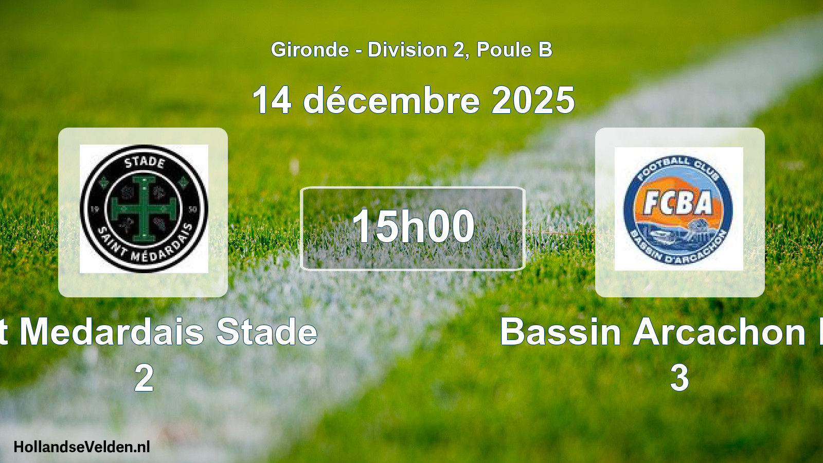 Scheduled Match: St Medardais Stade 2 - Bassin Arcachon Fc 3 (14 December 2025)