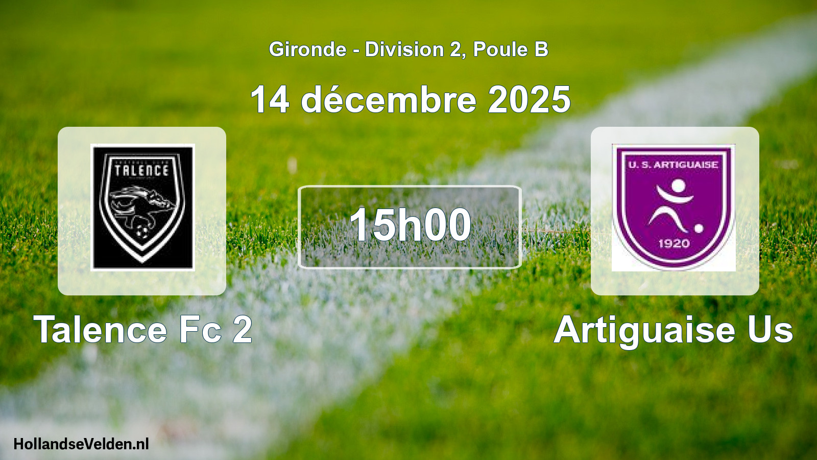 Scheduled Match: Talence Fc 2 - Artiguaise Us (14 December 2025)