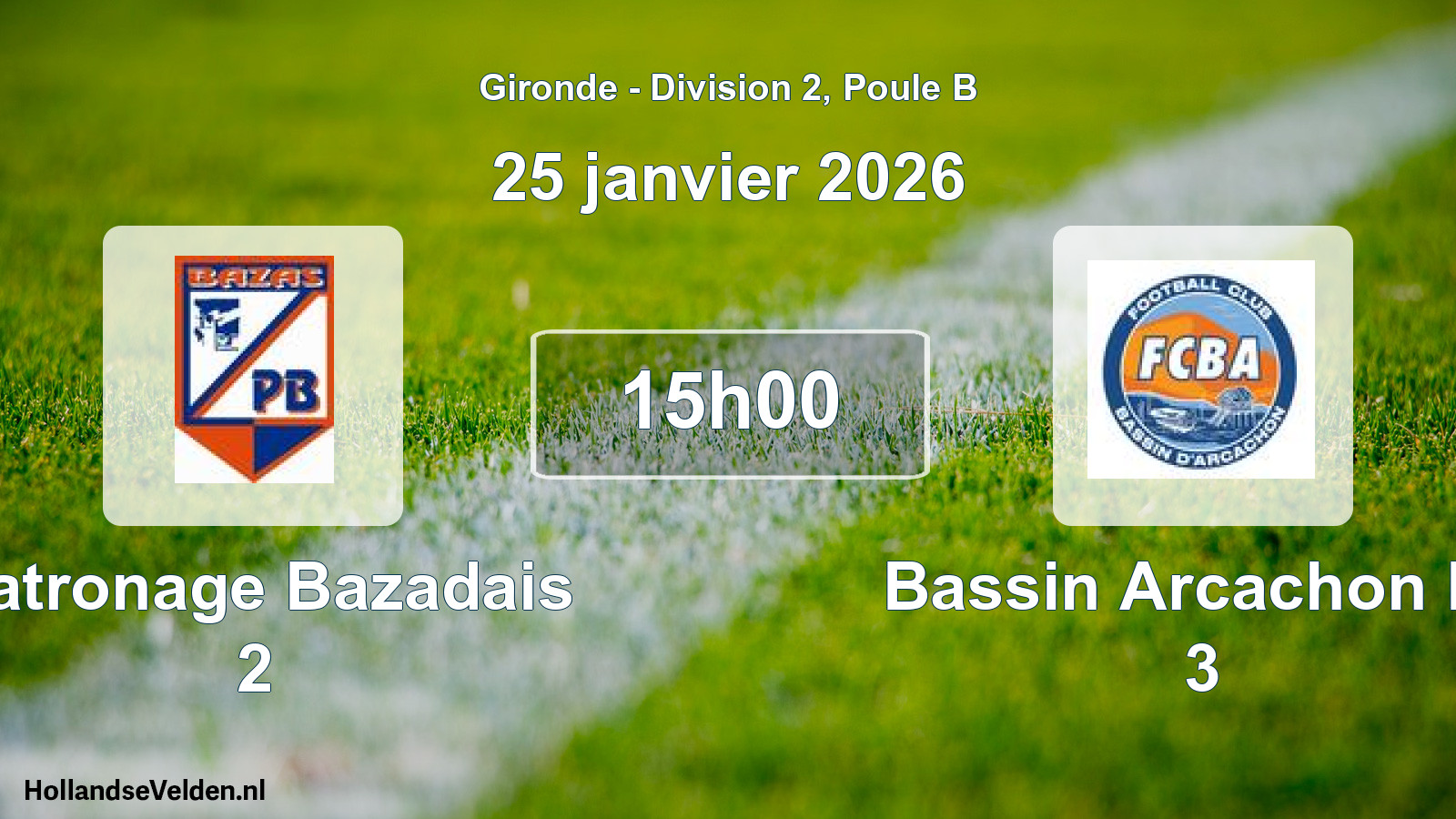 Geplande wedstrijd: Patronage Bazadais 2 - Bassin Arcachon Fc 3 (25 janvier 2026)