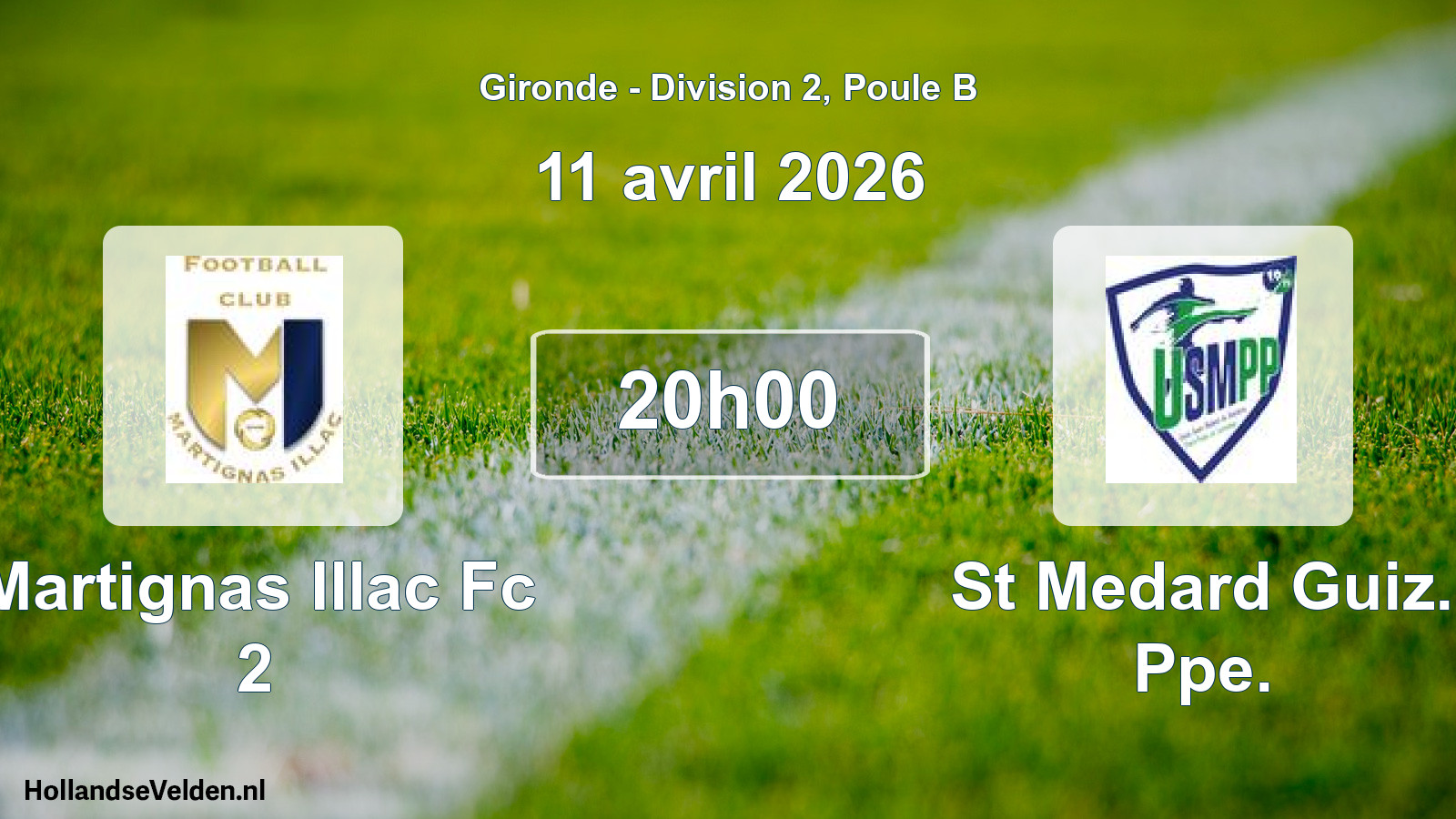 Geplande wedstrijd: Martignas Illac Fc 2 - St Medard Guiz. Ppe. (11 avril 2026)