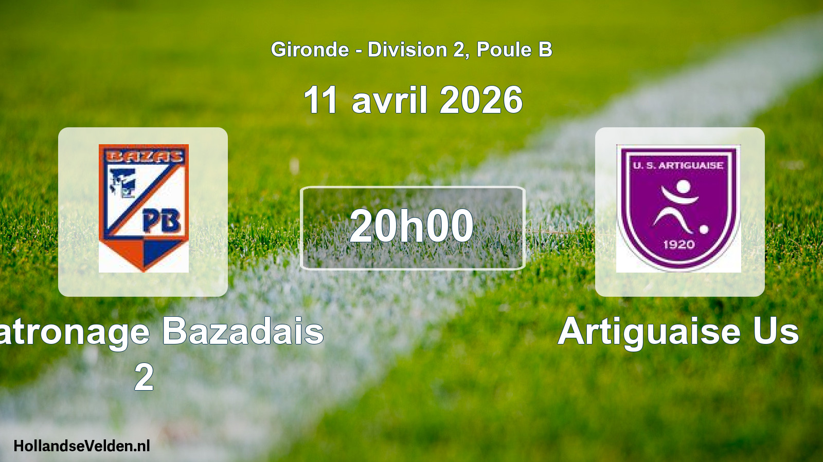 Scheduled Match: Patronage Bazadais 2 - Artiguaise Us (11 April 2026)