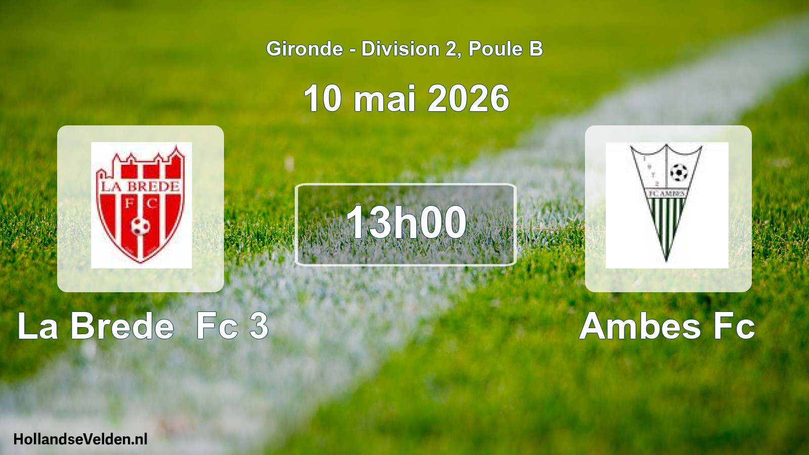 Scheduled Match: La Brede Fc 3 - Ambes Fc (10 May 2026)