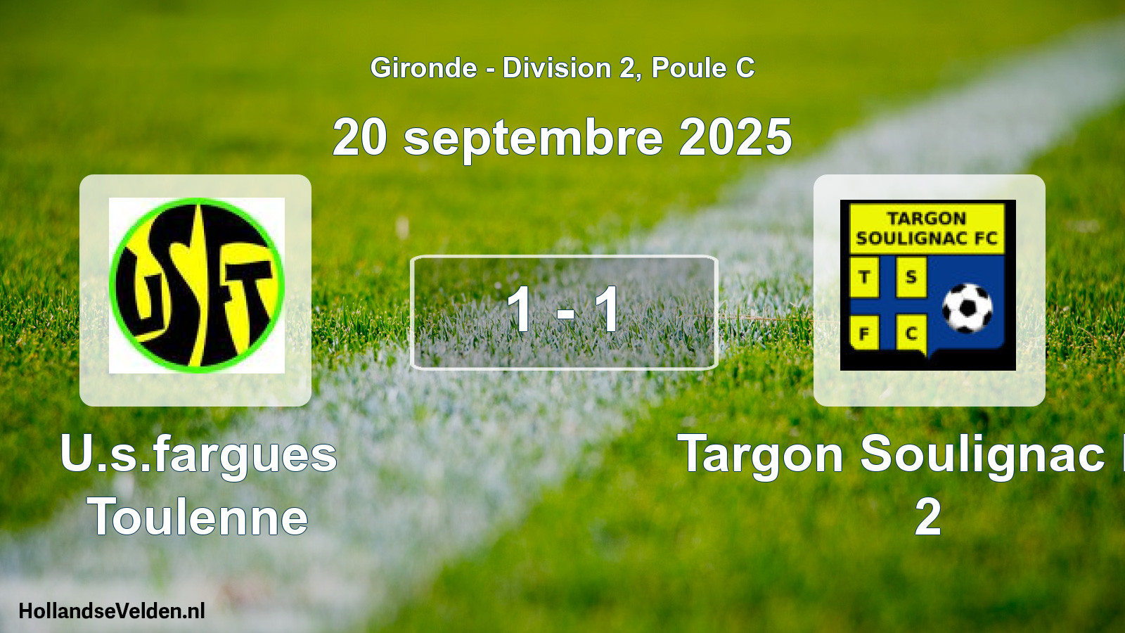 Gespeelde wedstrijd: U.s.fargues Toulenne - Targon Soulignac Fc 2 1 - 1 (20 septembre 2025)