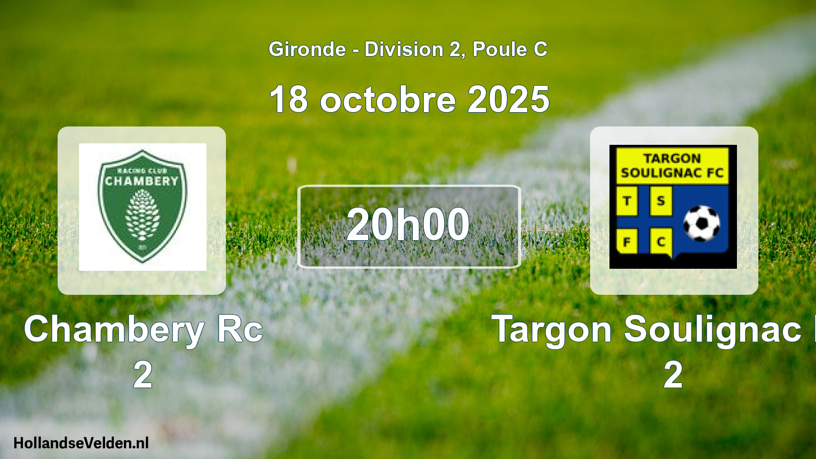 Geplande wedstrijd: Chambery Rc 2 - Targon Soulignac Fc 2 (18 octobre 2025)