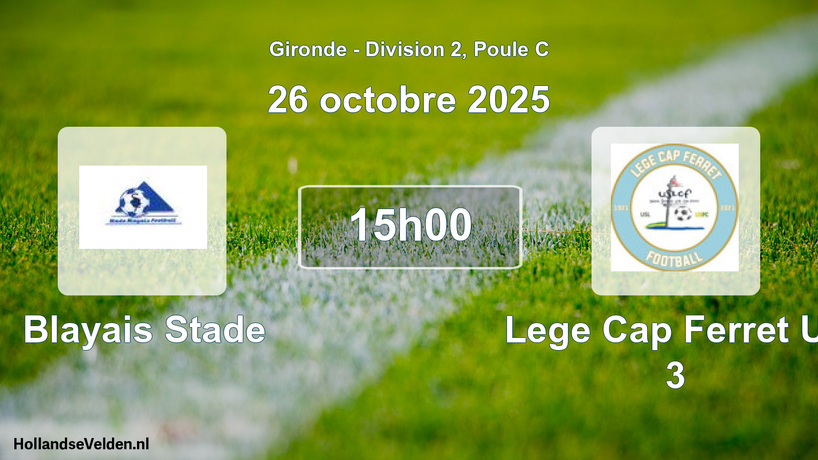 Geplande wedstrijd: Blayais Stade - Lege Cap Ferret Us 3 (26 octobre 2025)